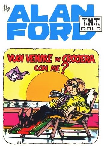 ALAN FORD TNT GOLD #    56: VUOI VENIRE IN CROCIERA CON ME?