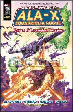 STAR WARS #    13: ALA-X SQUADRIGLIA ROGUE - CAMPO DI BATTAGLIA TATOOINE