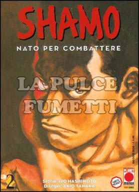 SHAMO NATO PER COMBATTERE #     2