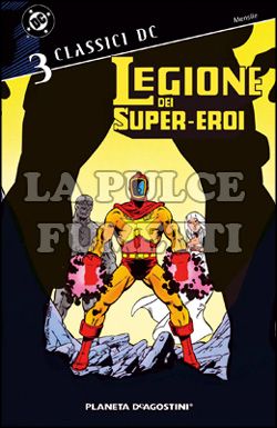 CLASSICI DC - LEGIONE DEI SUPER-EROI #     3