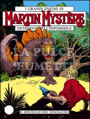MARTIN MYSTERE #    57: IL RISVEGLIO DEL DINOSAURO