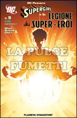 SUPERGIRL E LA LEGIONE DEI SUPER-EROI #     5