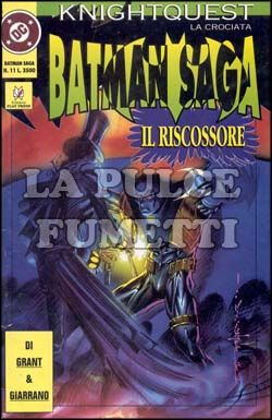 BATMAN SAGA #    11 - KNIGHTQUEST LA RICERCA