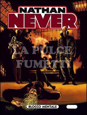 NATHAN NEVER #    71: BLOCCO MENTALE