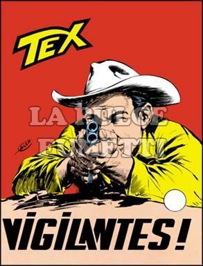 TEX GIGANTE #    63: VIGILANTES