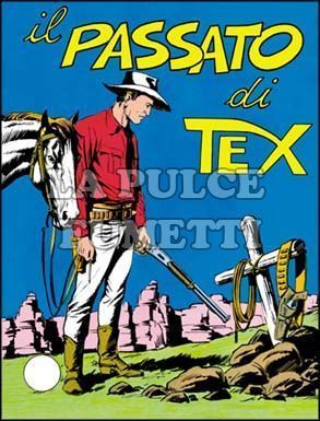 TEX GIGANTE #    83: IL PASSATO DI TEX