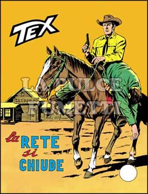 TEX GIGANTE #   112: LA RETE SI CHIUDE