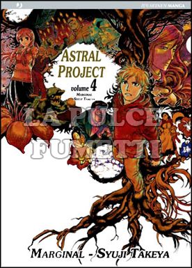 ASTRAL PROJECT #     4