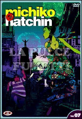 MICHIKO E HATCHIN #     7 - EPISODI 17/19