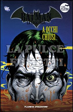 BATMAN LA LEGGENDA #    91: A OCCHI CHIUSI