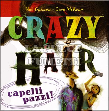 CRAZY HAIR - CAPELLI PAZZI