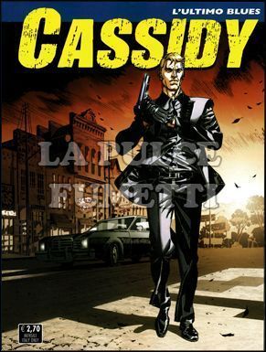 CASSIDY #     1: L'ULTIMO BLUES