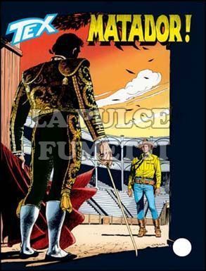 TEX GIGANTE #   488: MATADOR!