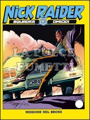 NICK RAIDER #    29: MISSIONE NEL BRONX