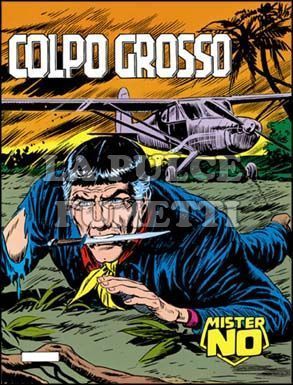MISTER NO #    21: COLPO GROSSO