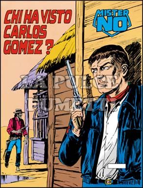 MISTER NO #    27: CHI HA VISTO CARLOS GOMEZ ?