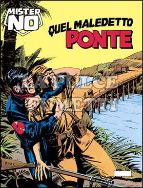 MISTER NO #    53: QUEL MALEDETTO PONTE