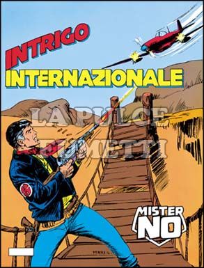 MISTER NO #    66: INTRIGO INTERNAZIONALE