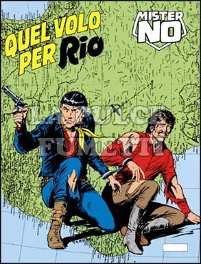 MISTER NO #    84: QUEL VOLO PER RIO