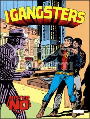 MISTER NO #    89: I GANGSTERS