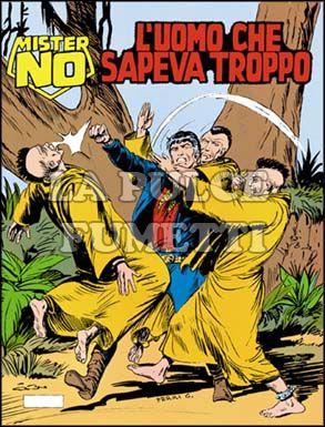 MISTER NO #    99: L'UOMO CHE SAPEVA TROPPO