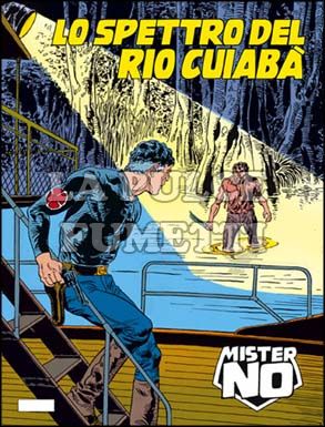MISTER NO #   158: LO SPETTRO DEL RIO CUIABA'