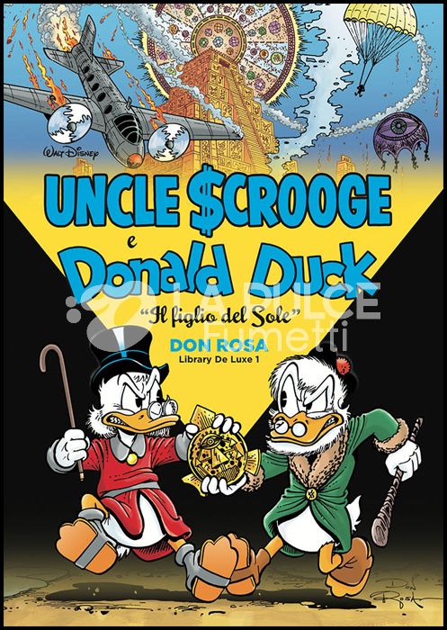 DON ROSA LIBRARY DE LUXE #     1 - UNCLE SCROOGE & DONALD DUCK: IL FIGLIO DEL SOLE