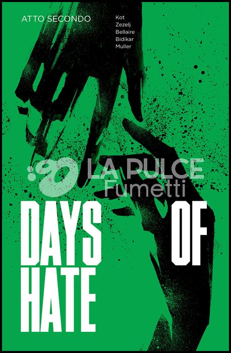 DAYS OF HATE #     2