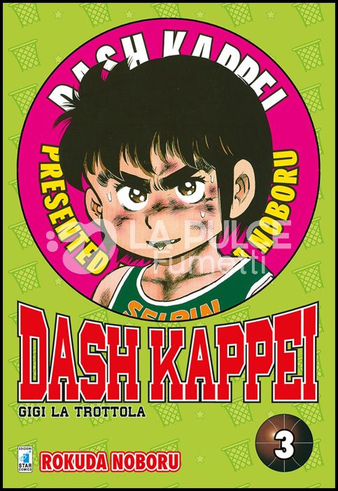 DASH KAPPEI - GIGI LA TROTTOLA NEW EDITION #     3