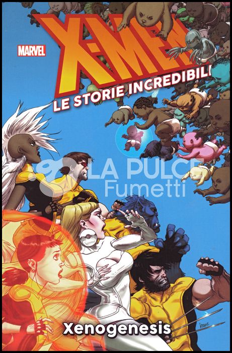 X-MEN LE STORIE INCREDIBILI #    22: XENOGENESIS