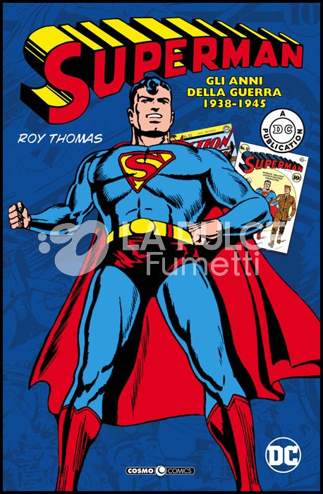 COSMO COMICS #    71 - SUPERMAN: GLI ANNI DELLA GUERRA - 1938 / 1945