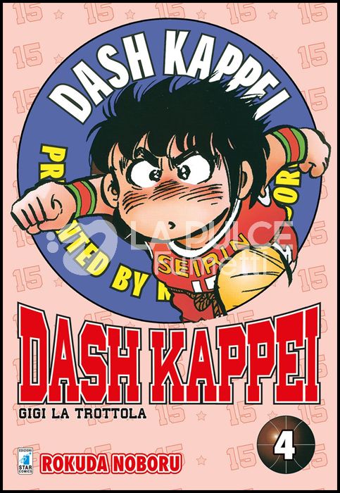DASH KAPPEI - GIGI LA TROTTOLA NEW EDITION #     4