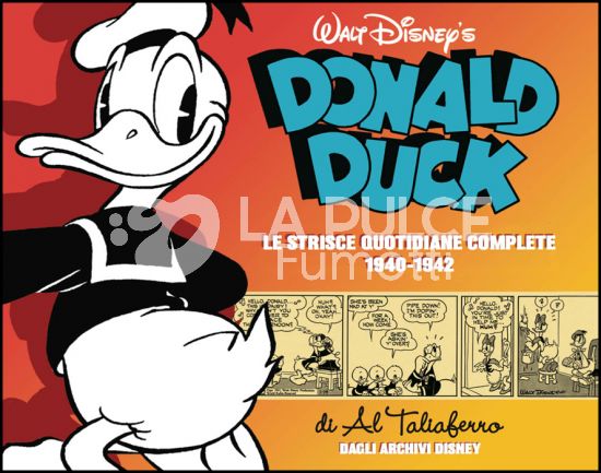 DISNEY CLASSIC #     4 - DONALD DUCK - LE STRISCE QUOTIDIANE COMPLETE 2 - 1940/1942