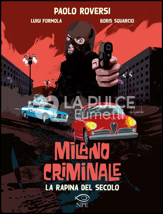 NUVOLE IN TEMPESTA #    24 - MILANO CRIMINALE 1: LA RAPINA DEL SECOLO
