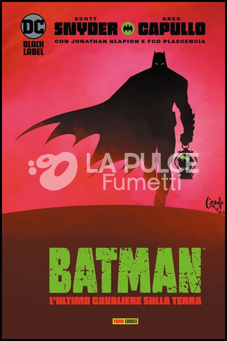 DC BLACK LABEL COMPLETE COLLECTION - BATMAN: L'ULTIMO CAVALIERE SULLA TERRA