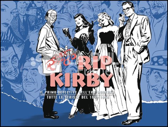 COSMO BOOKS - RIP KIRBY: IL PRIMO DETECTIVE DELL'ERA MODERNA - STRISCE GIORNALIERE #     4 - 1954/1956