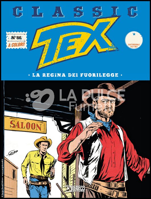TEX CLASSIC #    86: LA REGINA DEI FUORILEGGE