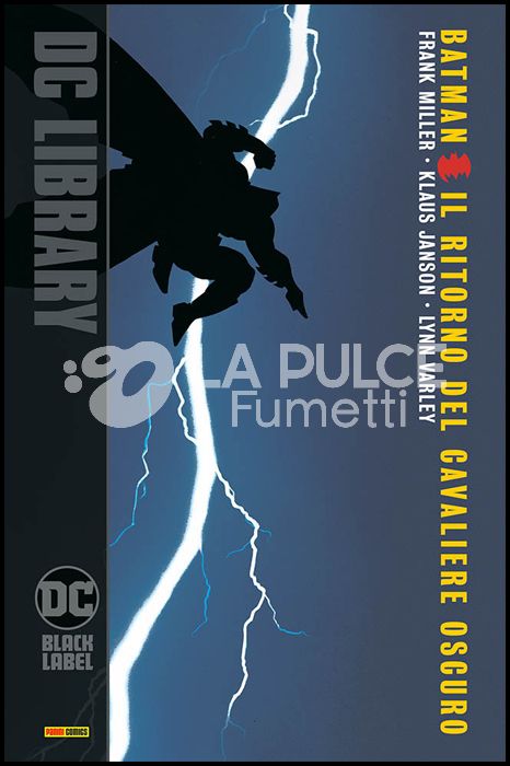 DC BLACK LABEL LIBRARY - BATMAN: IL RITORNO DEL CAVALIERE OSCURO