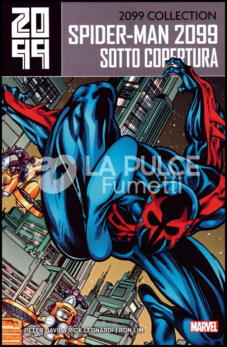 2099 COLLECTION - SPIDER-MAN #     2: SOTTO COPERTURA