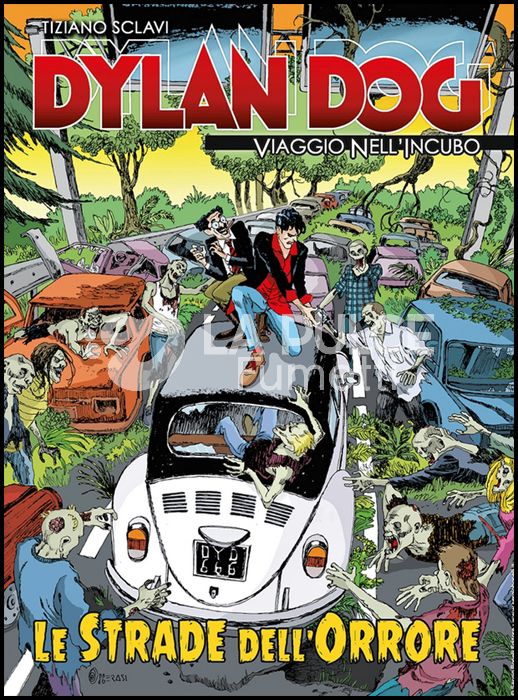 DYLAN DOG - VIAGGIO NELL'INCUBO #    42: LE STRADE DELL'ORRORE
