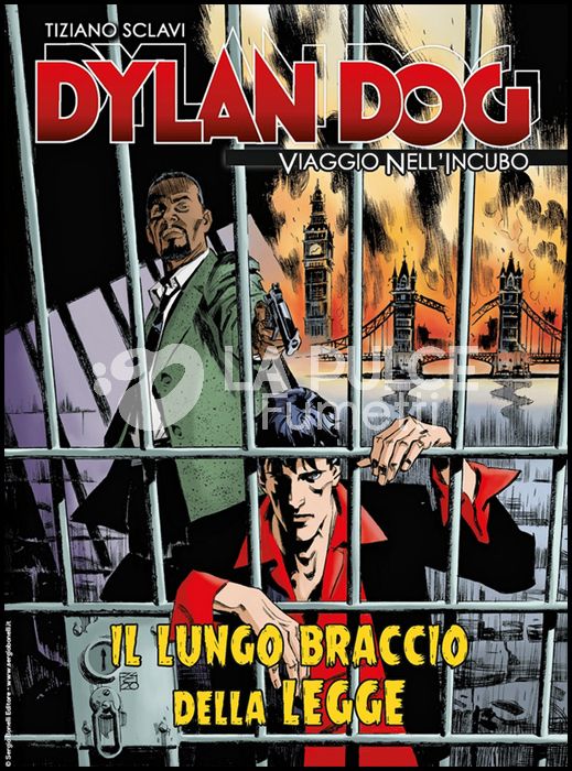 DYLAN DOG - VIAGGIO NELL'INCUBO #    40: IL LUNGO BRACCIO DELLA LEGGE