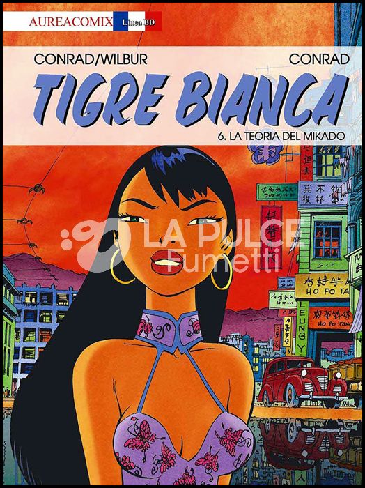 AUREACOMIX LINEA BD #    47 - TIGRE BIANCA 6: LA TEORIA DEL MIKADO