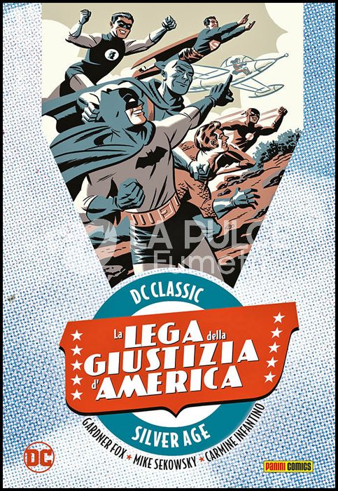 DC CLASSIC SILVER AGE - LA LEGA DELLA GIUSTIZIA D'AMERICA #     1