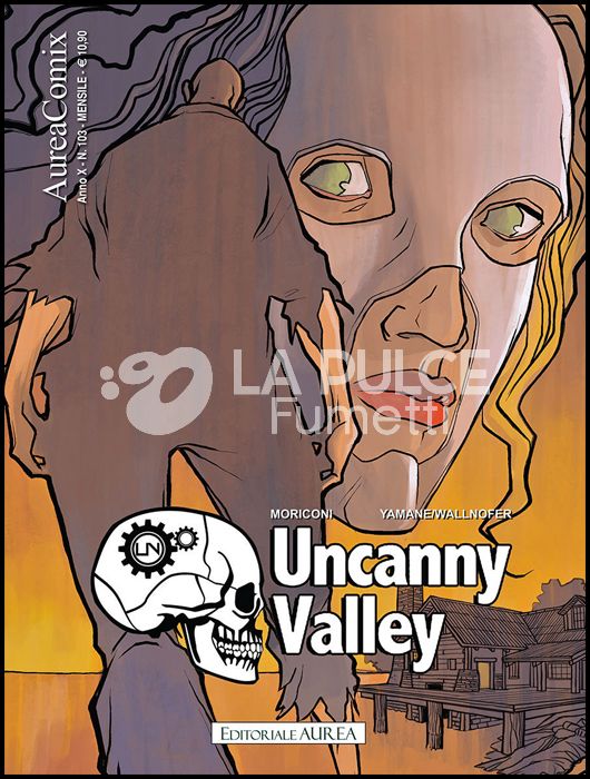 AUREACOMIX #   103 - UNCANNY VALLEY