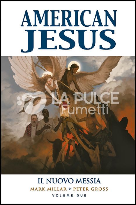 MILLARWORLD COLLECTION - AMERICAN JESUS #     2: IL NUOVO MESSIA