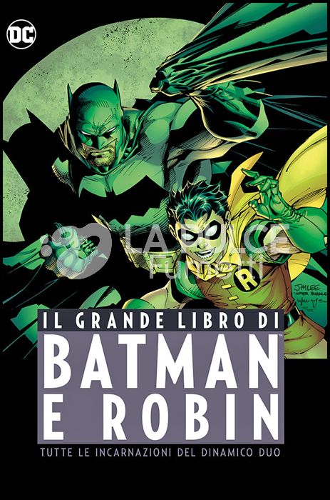 DC COMICS ANTHOLOGY - IL GRANDE LIBRO DI BATMAN E ROBIN