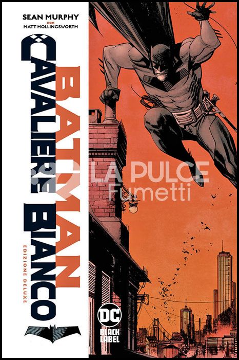 DC BLACK LABEL COMPLETE COLLECTION - BATMAN: CAVALIERE BIANCO EDIZIONE DELUXE