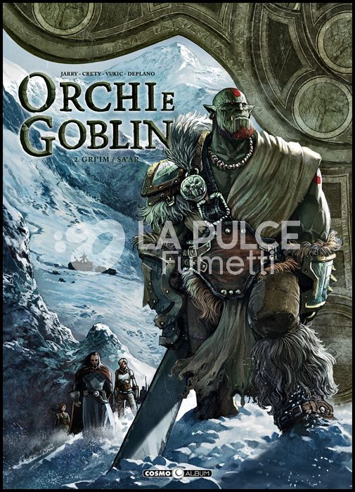 COSMO ALBUM #     5 - ORCHI E GOBLIN 2: GRI'IM/SA' AR