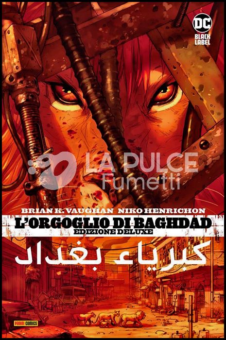 DC BLACK LABEL DELUXE - L'ORGOGLIO DI BAGHDAD - EDIZIONE DELUXE