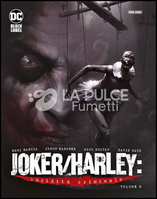 DC BLACK LABEL COMPLETE COLLECTION INEDITO - JOKER/HARLEY: LUCIDITÀ CRIMINALE #     2